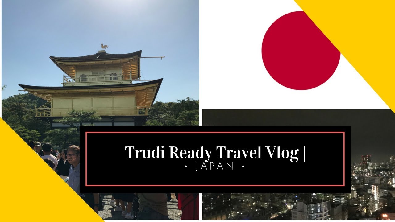 Japan Erlebnis Teil 3 – Tour durch  Kyoto | Trudi Ready Travel Vlog