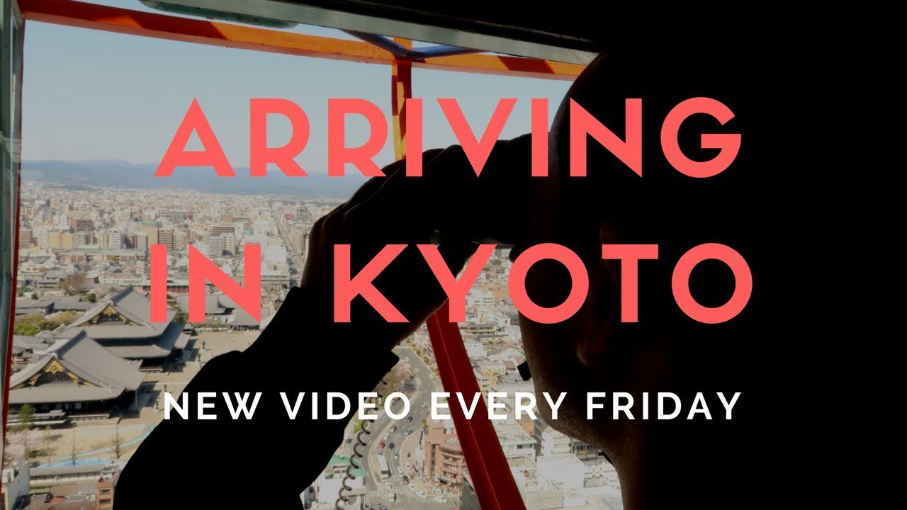 Japan Vlog 2018 – Day 7 – Arriving in Kyoto, Kyoto Tower, Kyoto Air BnB