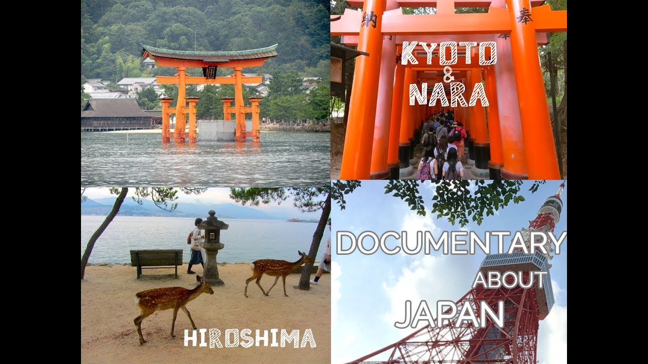 Japan Documentary – Traveling around Tokyo, Kyoto, Hiroshima