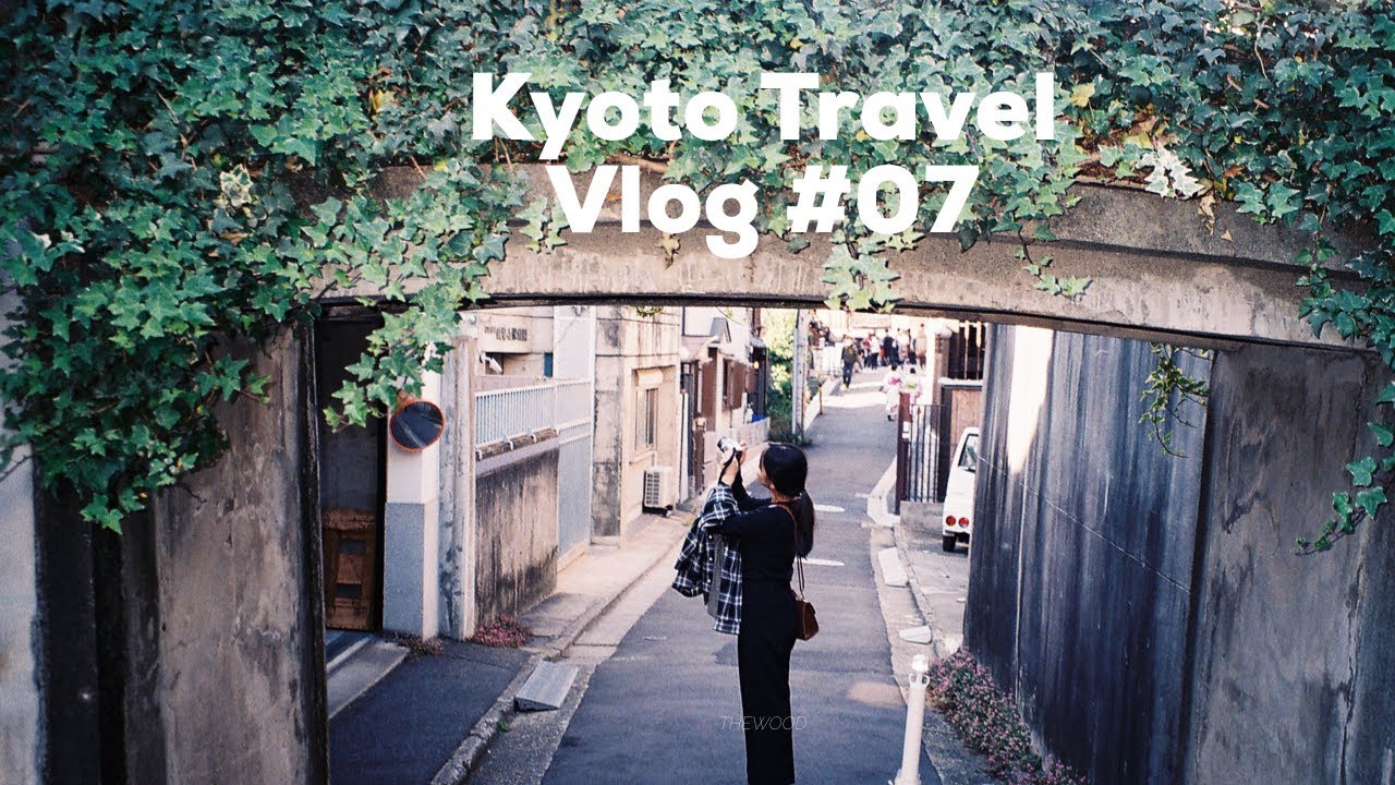 Vlog #07 교토 가다 : Kyoto Travel🇯🇵 / THEWOOD 우드