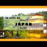 TRAVEL 4K presents : 5 days in Kyoto, the ancient capital of japan in 4k ultra hd