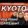 a KYOTO Japan TRAVEL VLOG: filmed 3 YEARS apart | Favourite Spots to Visit in Kyoto